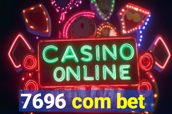 7696 com bet